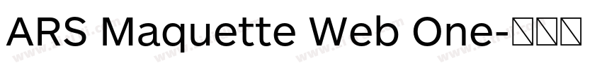 ARS Maquette Web One字体转换 ARS Maquette Web One字体转换